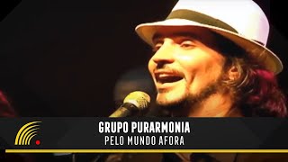 Grupo Purarmonia  Pelo Mundo Afora  Um Samba Diferente [upl. by Reifnnej310]