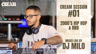 Cream Session 01  DJ Milo  2000s Hip Hop amp RnB Mix [upl. by Pros]