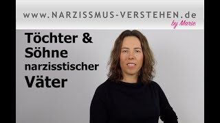 emotional unerreichbarer narzisstischer Vater  Auswirkung auf Töchter und Söhne [upl. by Haimes]