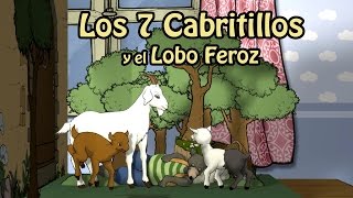 Los Siete Cabritillos y el Lobo Feroz Cuento Infantil en español [upl. by Liryc]