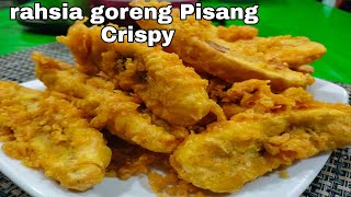 Goreng Pisang Crispyrahsia goreng Pisang rangup walaupun sudah sejuk [upl. by Nosiram]