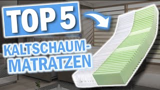 Die besten KALTSCHAUMMATRATZEN  Top 5 Kaltschaummatratzen 2024 [upl. by Leahsim]