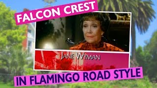 Falcon Crest meets Flamingo Road [upl. by Starobin]