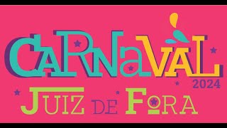 Dia 1 Carnaval 2024  Prefeitura de Juiz de fora [upl. by Iral]