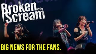 BROKEN BY THE SCREAM FAN CLUB SHOW CONFIRMED [upl. by Alaham]