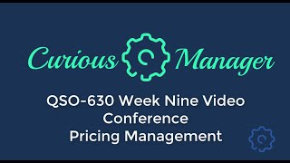 QSO630 Supply Chain Management Week Nine Video Pricing Management [upl. by Sitruk319]