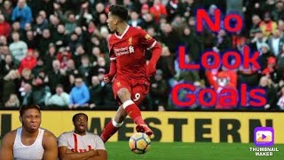 Roberto Firmino • No Look Goals [upl. by Patrice]