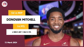 DONOVAN MITCHELL 14 PTS 4 REB 5 AST 1 BLK 0 STL vs NOP  20232024 CLE  Player Full Highlights [upl. by Uos11]