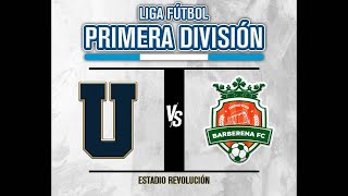 EN VIVO Primera División Universidad vs Barberena [upl. by Quirk]