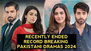 Top 12 Recently Ended Record Breaking Pakistani Dramas 2024 [upl. by Pansir75]