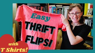 Easy Thrift Flips with Tshirts [upl. by Eiboj]