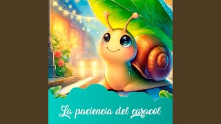 Canción La paciencia del caracol [upl. by Nwahsyd873]