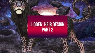 LIODEN HEIR Design 2 [upl. by Nagear525]