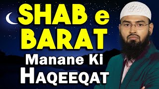 Shab e Barat Ki Raat Ka Manana Kya Quran Hadith Se Sabit Hai By AdvFaizSyedOfficial [upl. by Nnomae242]