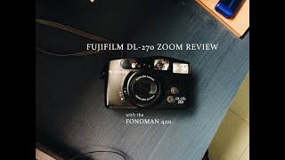 FUJIFILM DL270 ZOOM with the FOMAPAN 400 REVIEW [upl. by Hakvir]