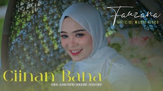 Fauzana  Ciinan Bana Official Music Video [upl. by Nakah956]