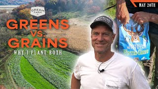 What Percentage of My Food Plot Acres are in Grains vs Greens  Dream Farm w Bill Winke [upl. by Kauffmann410]