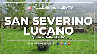 San Severino Lucano  Piccola Grande Italia [upl. by Leira200]