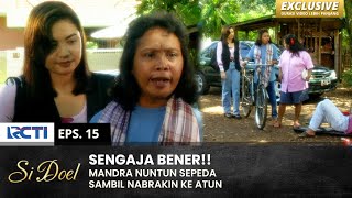 MAAP YA BENGKAK Lucunya Mandra Nyuruh Atun Bawa Sepeda  SI DOEL  EPS15  SEASON 3 22 [upl. by Hesky]