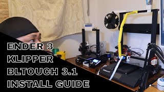 ENDER 3  BLTOUCH 31  KLIPPER FIRMWARE  OCTOPRINT INSTALL  HOW TO BEGINNERS GUIDE [upl. by Suivatal680]