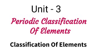 Classification of elements  Periodic Classification Of Elements  TN 11 Chemistry  Unit 3 [upl. by Harriman]