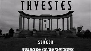 Thyestes by Seneca Act I [upl. by Acinej]