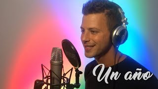 UN AÑO  Sebastián Yatra amp Reik  Cover Iván Caporaletti [upl. by Mutat771]