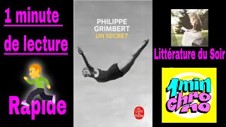 1 minute de lecture  Un secret  Philippe Grimbert [upl. by Leilamag]