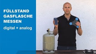 Füllstand der Gasflasche messen  digitale und analoge Anzeige [upl. by Mariejeanne]