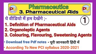 Pharmaceutical Aids  Organoleptic Agents  Colouring Flavouring amp Sweetening Agents  Part 1 [upl. by Nebur]