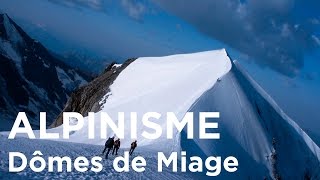 2 Traversée des Dômes de Miage Aiguille de la Bérangère MontBlanc alpinisme montagne [upl. by Gillette]