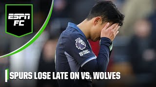 Wolves 21 Tottenham FULL REACTION How much does late drama hurt Spurs  ESPN FC [upl. by Dukey]