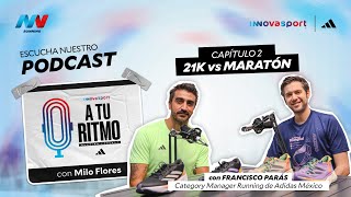 Video Podcast  A TU RITMO  Episodio 2 21K vs Maratón [upl. by Dulcinea]