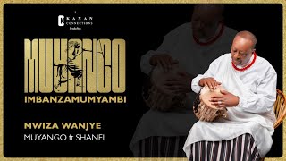 MUYANGO  MWIZA WANJYE ft Nirere Shanel Official Audio [upl. by Nulubez812]