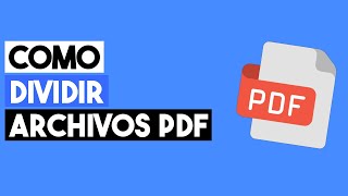 Cómo Dividir un Archivo PDF 2024 Separar Páginas de un PDF [upl. by Ekul]