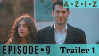 Aziz Episode 9 Trailer 1  English subtitles  en español subtítulos [upl. by Einitsed]