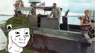 War but your on a river boat during Vietnam [upl. by Inavoig]