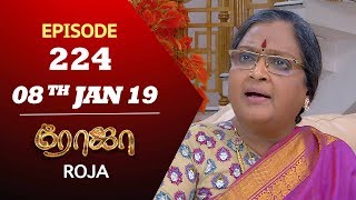 ROJA Serial  Episode 224  08th Jan 2019  ரோஜா  Priyanka  SibbuSuryan  Saregama TVShows Tamil [upl. by Garlan]