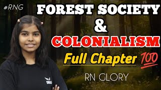 FOREST SOCIETY AND COLONIALISM  CHAPTER 4 Class 9 History  RN Glory [upl. by Woll]