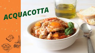 ACQUACOTTA  Ricetta tradizionale MAREMMANA  piatto saporito e veloce [upl. by Undry]