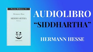 AUDIOLIBRO  SIDDHARTHA  HERMANN HESSE [upl. by Gnues]