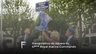 Inauguration du square du 47ème Royal Marine Commando [upl. by Nena]