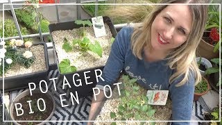 🍅 Potager Bio pour le balcon  Ma sélection 2019 Potager urbain [upl. by Ahsiekam]