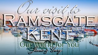 Our visit to Ramsgate Kent [upl. by Betsy]