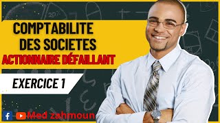 Comptabilité des Sociétés  Actionnaire défaillant Versement anticipé [upl. by Galvan]