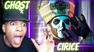 FIRST TIME HEARING  GHOST  CIRICE  REACTION [upl. by Leinad]