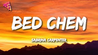 Sabrina Carpenter  Bed Chem [upl. by Arahk]