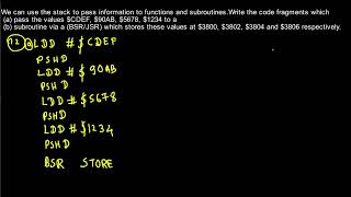 We can use the stack to pass information to functions and subroutines Write the code fragments w… [upl. by Saoj]