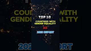 TOP 10 COUNTRIES WITH GENDER EQUALITY AS 2023 REPORT puzzlechallenge gk quizviralshorts2024 [upl. by Elodea]