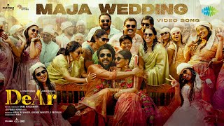 Maja Wedding  Video Song  DeAr  GV Prakash Kumar  Aishwarya Rajesh  Anand Ravichandran [upl. by Htebzile]